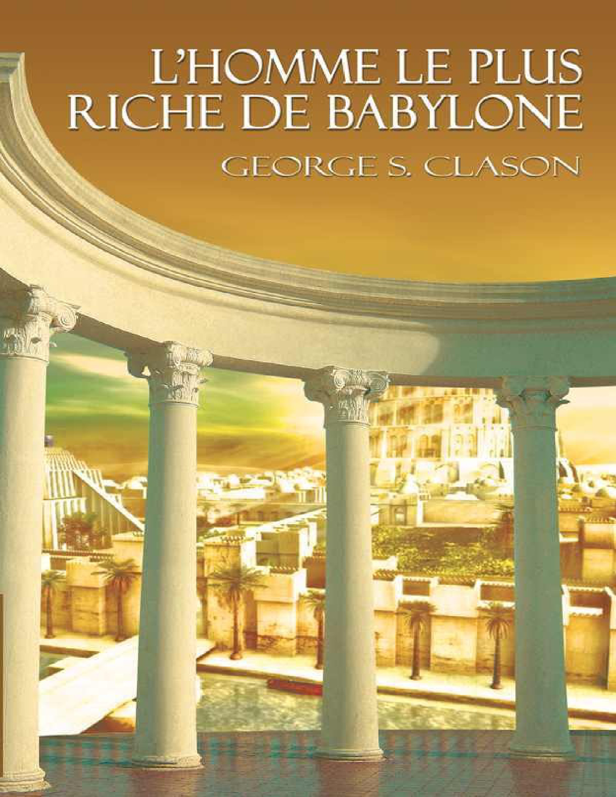 Couverture de L'homme le plus riche de Babylone