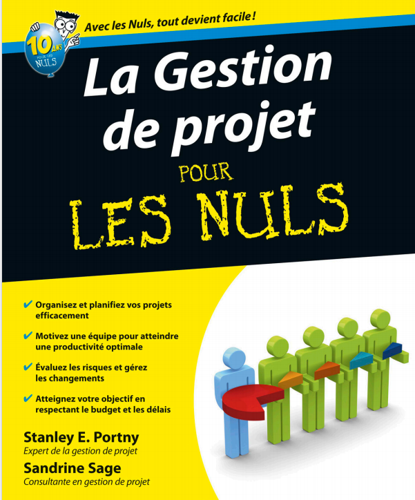 Couverture de La Gestion de Projet POUR LES NULS